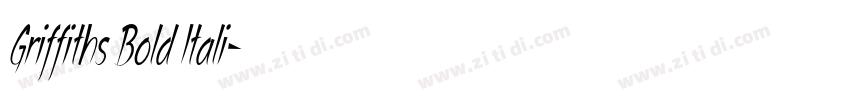 Griffiths Bold Itali字体转换
